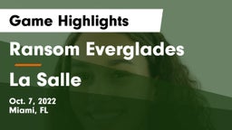 Ransom Everglades  vs La Salle  Game Highlights - Oct. 7, 2022