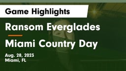 Ransom Everglades  vs Miami Country Day  Game Highlights - Aug. 28, 2023