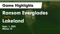 Ransom Everglades  vs Lakeland  Game Highlights - Sept. 1, 2023