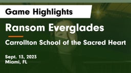 Ransom Everglades  vs Carrollton School of the Sacred Heart Game Highlights - Sept. 13, 2023