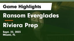 Ransom Everglades  vs Riviera Prep Game Highlights - Sept. 22, 2023