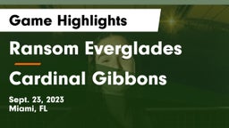 Ransom Everglades  vs Cardinal Gibbons  Game Highlights - Sept. 23, 2023
