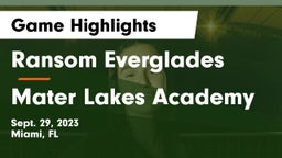 Ransom Everglades  vs Mater Lakes Academy Game Highlights - Sept. 29, 2023