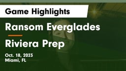 Ransom Everglades  vs Riviera Prep Game Highlights - Oct. 18, 2023
