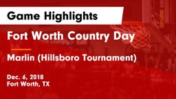 Fort Worth Country Day  vs Marlin (Hillsboro Tournament) Game Highlights - Dec. 6, 2018