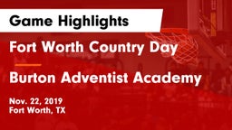 Fort Worth Country Day  vs Burton Adventist Academy Game Highlights - Nov. 22, 2019