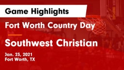 Fort Worth Country Day  vs Southwest Christian  Game Highlights - Jan. 23, 2021