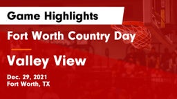 Fort Worth Country Day  vs Valley View Game Highlights - Dec. 29, 2021