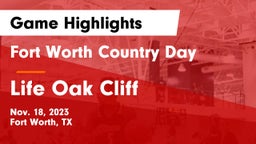Fort Worth Country Day  vs Life Oak Cliff  Game Highlights - Nov. 18, 2023