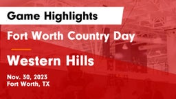 Fort Worth Country Day  vs Western Hills  Game Highlights - Nov. 30, 2023