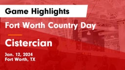 Fort Worth Country Day  vs Cistercian  Game Highlights - Jan. 12, 2024