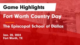 Fort Worth Country Day  vs The Episcopal School of Dallas Game Highlights - Jan. 20, 2024