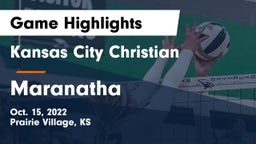 Kansas City Christian  vs Maranatha Game Highlights - Oct. 15, 2022