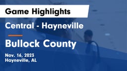 Central  - Hayneville vs Bullock County  Game Highlights - Nov. 16, 2023