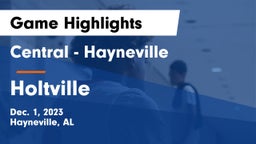 Central  - Hayneville vs Holtville  Game Highlights - Dec. 1, 2023