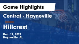 Central  - Hayneville vs Hillcrest  Game Highlights - Dec. 12, 2023