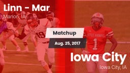 Matchup: Linn - Mar High vs. Iowa City  2017