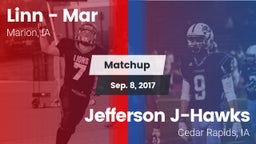 Matchup: Linn - Mar High vs. Jefferson  J-Hawks 2017