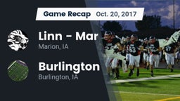 Recap: Linn - Mar  vs. Burlington  2017
