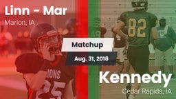 Matchup: Linn - Mar High vs. Kennedy  2018