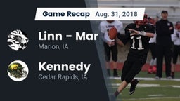 Recap: Linn - Mar  vs. Kennedy  2018