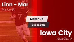 Matchup: Linn - Mar High vs. Iowa City  2018