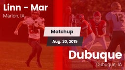 Matchup: Linn - Mar High vs. Dubuque  2019