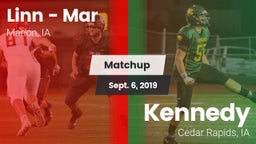 Matchup: Linn - Mar High vs. Kennedy  2019