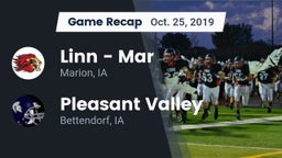 Recap: Linn - Mar  vs. Pleasant Valley  2019