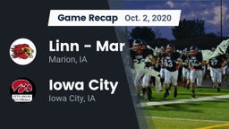 Recap: Linn - Mar  vs. Iowa City  2020