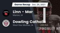 Recap: Linn - Mar  vs. Dowling Catholic  2021