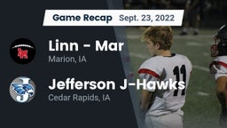 Recap: Linn - Mar  vs. Jefferson  J-Hawks 2022
