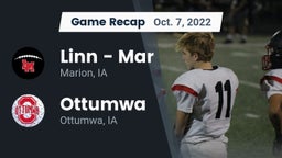 Recap: Linn - Mar  vs. Ottumwa  2022