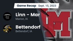 Recap: Linn - Mar  vs. Bettendorf  2023