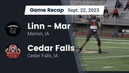 Recap: Linn - Mar  vs. Cedar Falls  2023