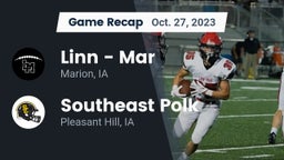 Recap: Linn - Mar  vs. Southeast Polk  2023