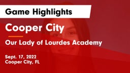 Cooper City  vs Our Lady of Lourdes Academy Game Highlights - Sept. 17, 2022