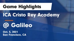 ICA Cristo Rey Academy vs @ Galileo  Game Highlights - Oct. 5, 2021