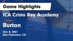 ICA Cristo Rey Academy vs Burton Game Highlights - Oct. 8, 2021
