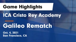 ICA Cristo Rey Academy vs Galileo  Rematch Game Highlights - Oct. 4, 2021