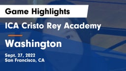 ICA Cristo Rey Academy vs Washington  Game Highlights - Sept. 27, 2022