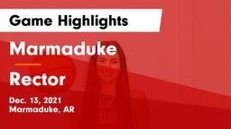 Marmaduke  vs Rector  Game Highlights - Dec. 13, 2021