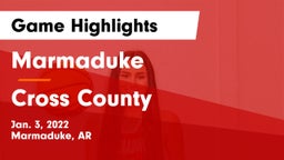 Marmaduke  vs Cross County  Game Highlights - Jan. 3, 2022