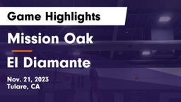 Mission Oak  vs El Diamante  Game Highlights - Nov. 21, 2023