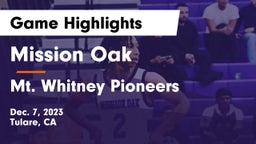 Mission Oak  vs Mt. Whitney  Pioneers Game Highlights - Dec. 7, 2023