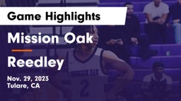 Mission Oak  vs Reedley  Game Highlights - Nov. 29, 2023