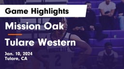 Mission Oak  vs Tulare Western  Game Highlights - Jan. 10, 2024