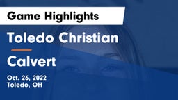 Toledo Christian  vs Calvert  Game Highlights - Oct. 26, 2022