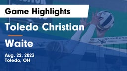 Toledo Christian  vs Waite  Game Highlights - Aug. 22, 2023