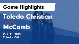 Toledo Christian  vs McComb  Game Highlights - Oct. 11, 2023